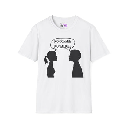 No Coffee No Talkee Adult T-shirt