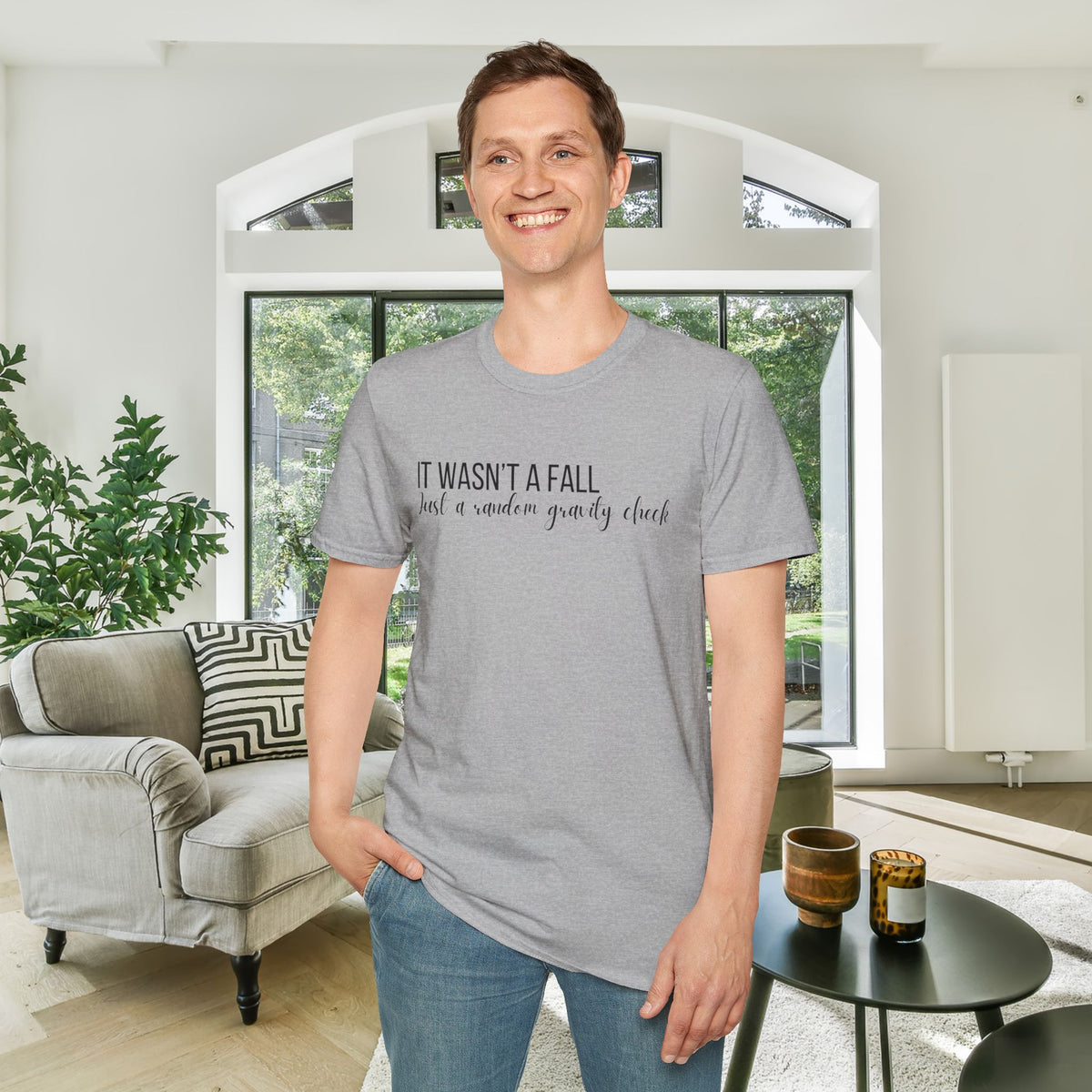 It Wasn't A Fall, Just A Random Gravity Check Adult T-shirt