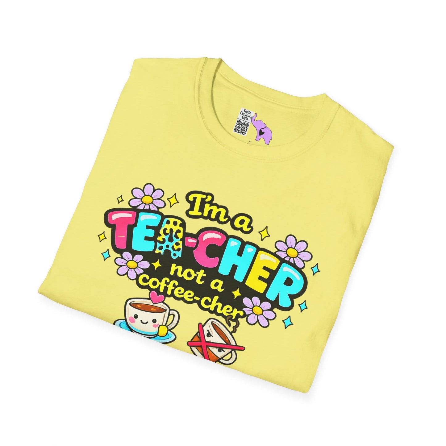 I'm A Tea-cher Not A Coffee-cher Adult T-shirt