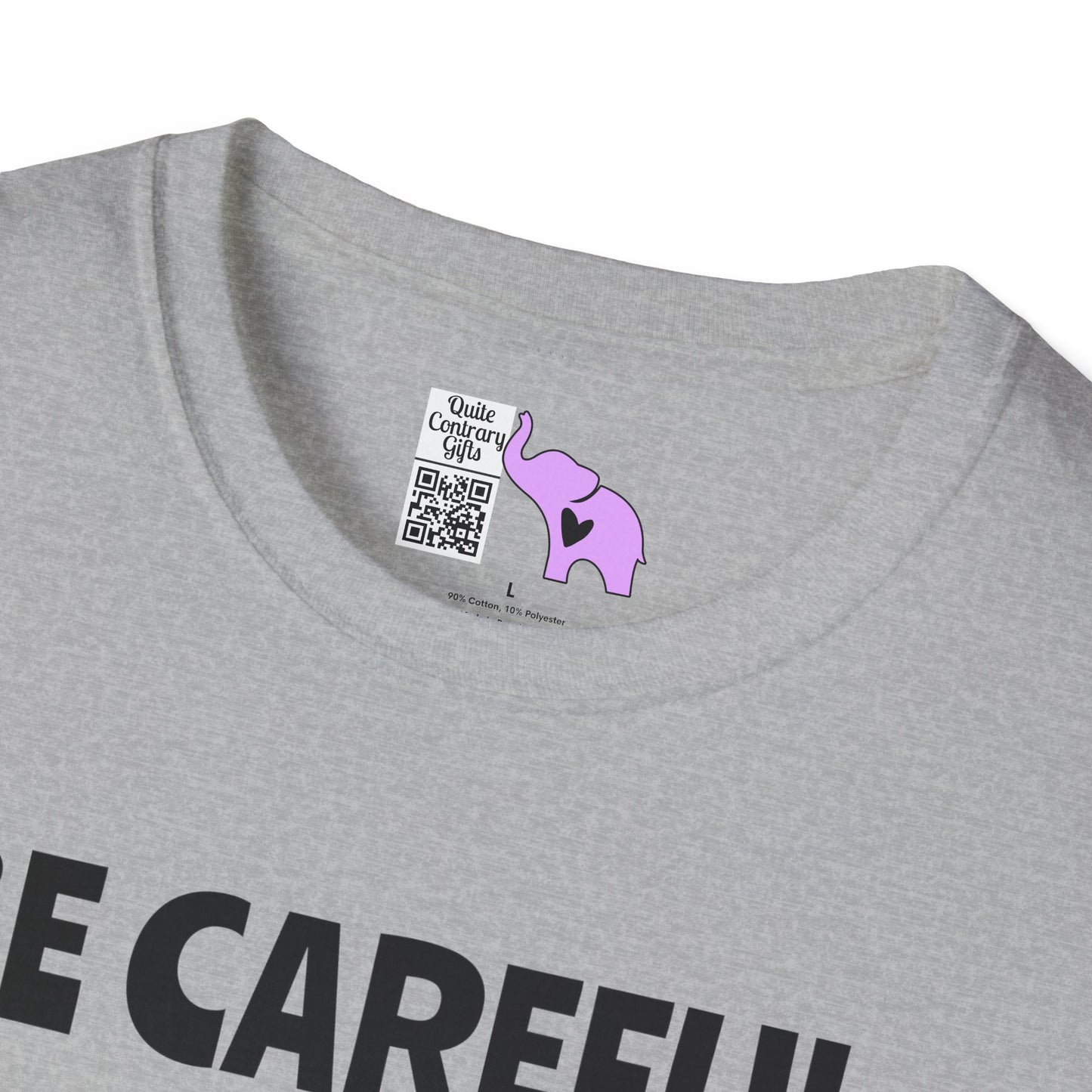 Be Careful. I'm Not Sure Which Me I Am Today. You Have Been Warned Adult T-shirt