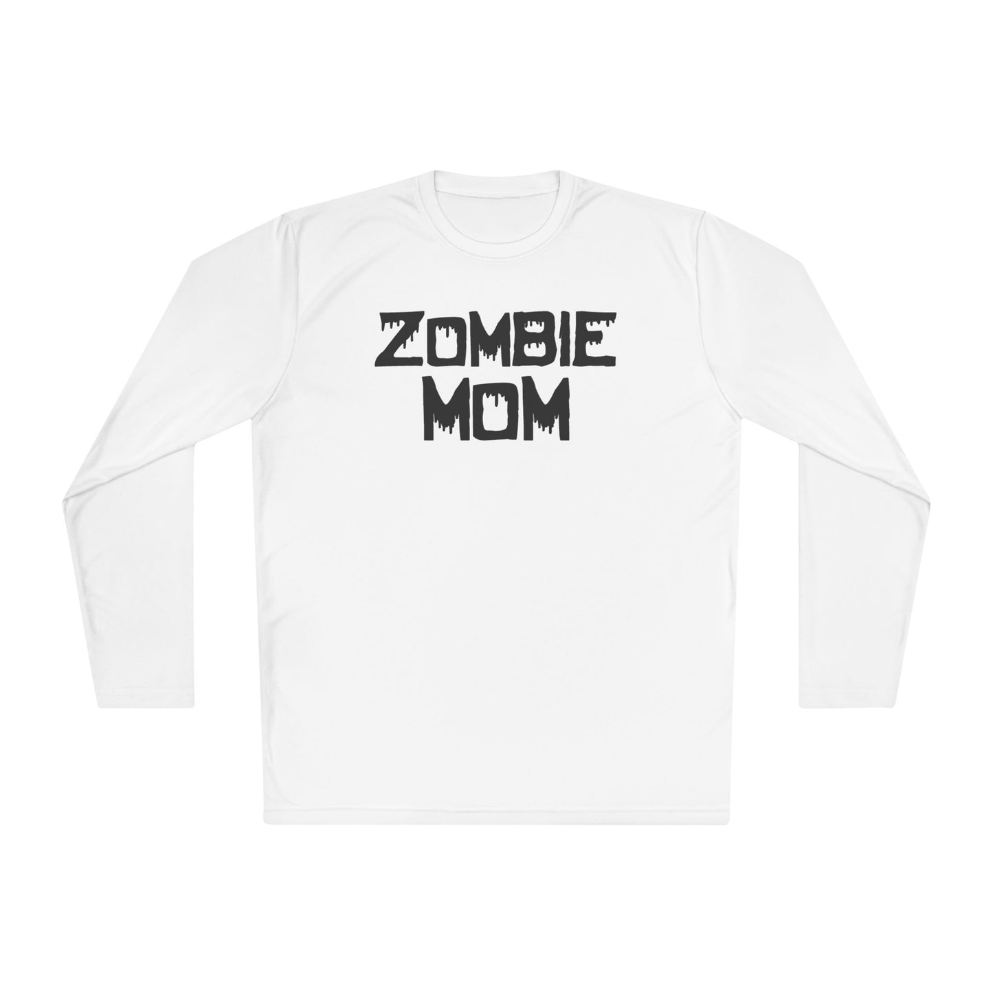 ""Zombie Mom Adult Long Sleeve Tee