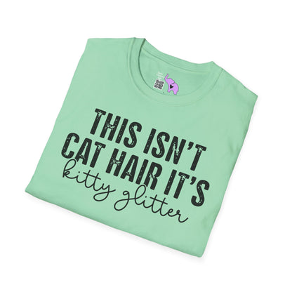 This Isn't Cat Hair It's Kitty Glitter Adult T-shirt