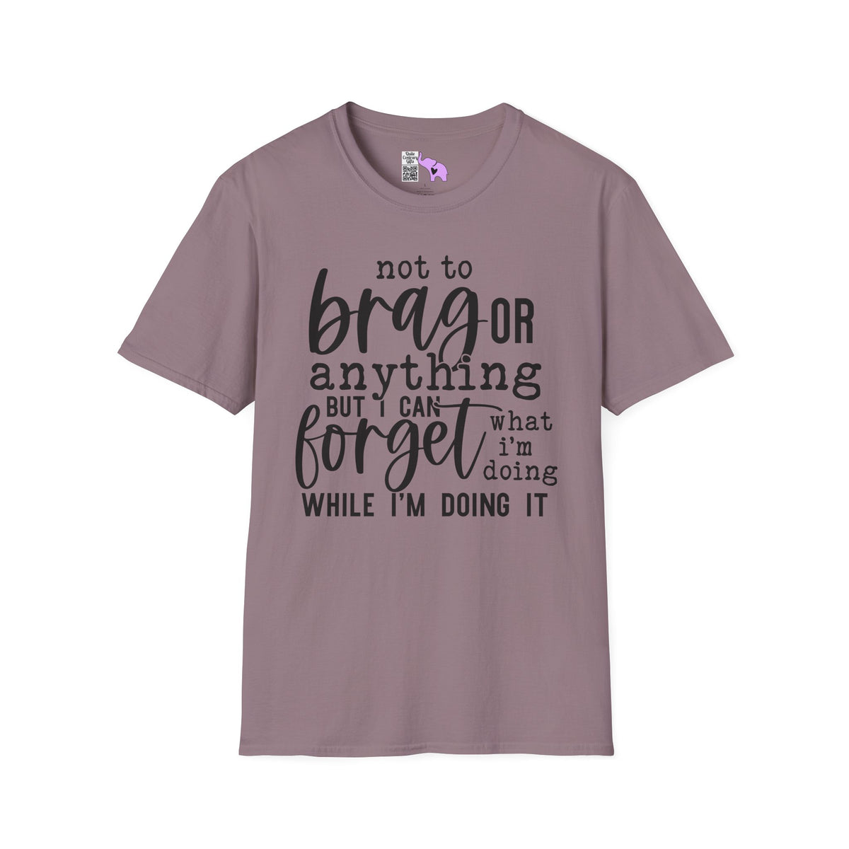 I Can Forget What I'm Doing While I Do It Adult T-shirt
