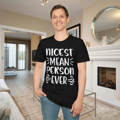 Nicest Mean Person Ever Adult T-shirt
