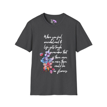 When You Feel Overwhelmed... Adult T-shirt