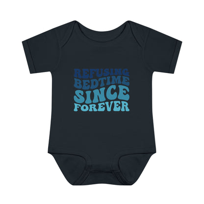 Refusing Bedtime Since Forever Baby Rib Bodysuit