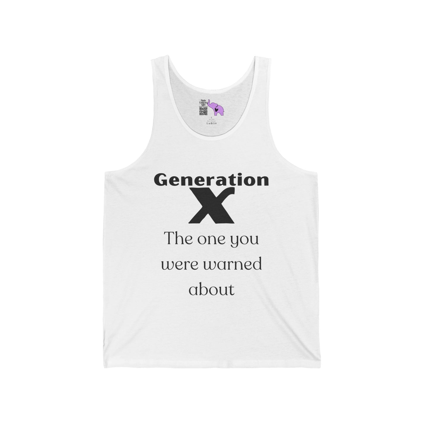 GenX The One You Were Warned About Adult Unisex Tank