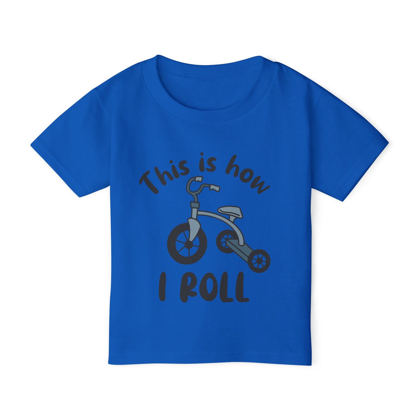This Is How I Roll (Tricycle) Heavy Cotton™ Toddler T-shirt