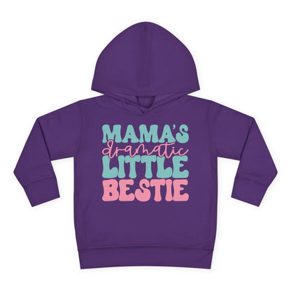Mama's Dramatic Little Bestie Toddler Hoodie