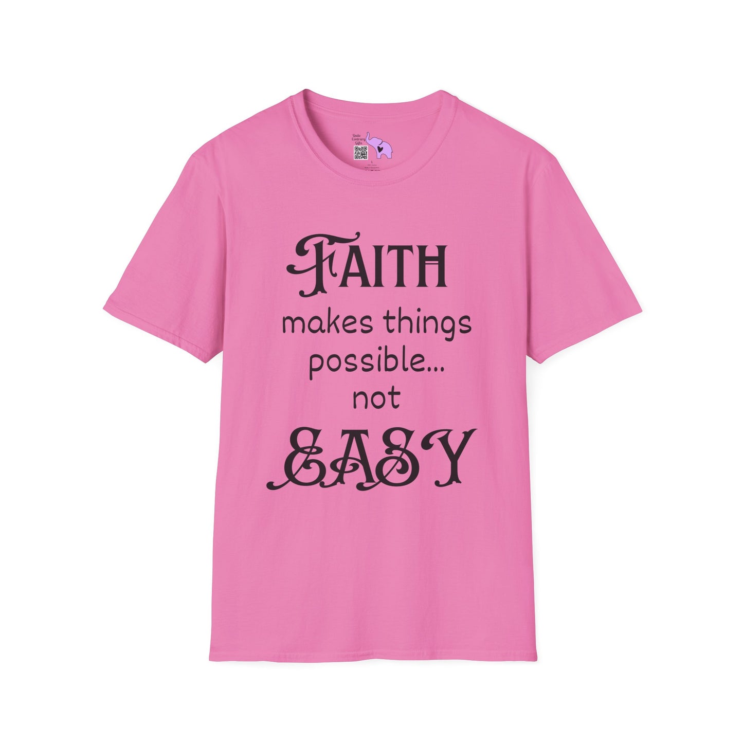 Faith Makes Things Possible... Not Easy Adult T-shirt