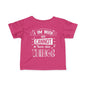 I Am Why We Cannot Have Nice Things Infant Soft T-Shirt