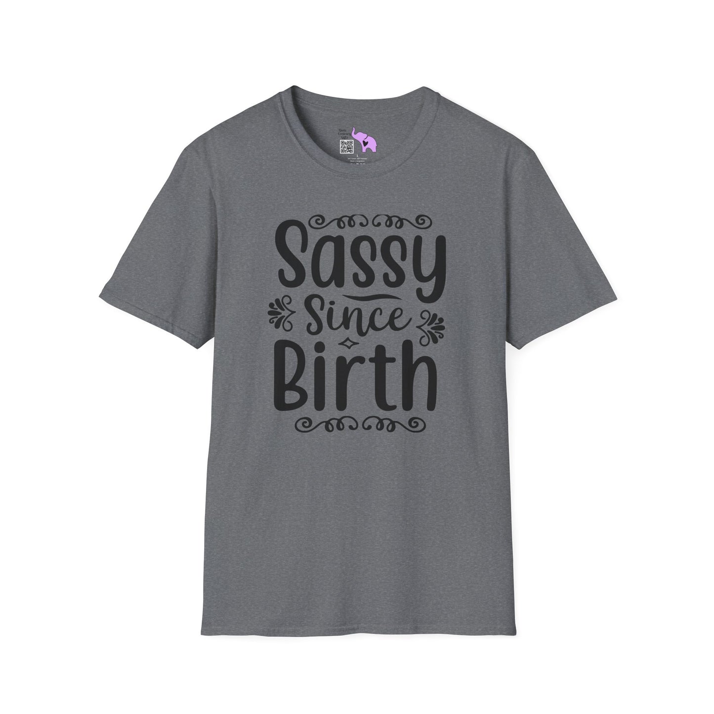 Sassy Since Birth Adult T-shirt