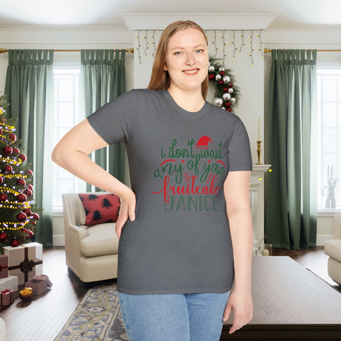 I Don't Want Any Of Your Fruitcake, Janice Adult T-shirt