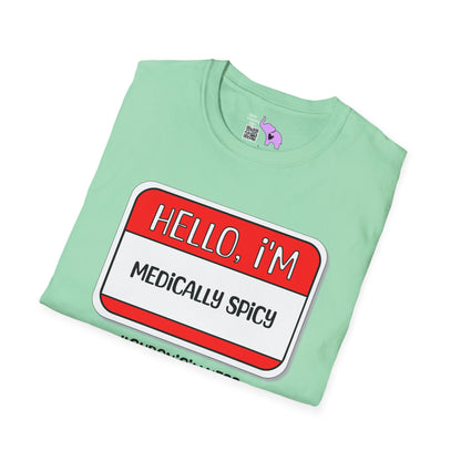 Hello, I'm Medically Spicy Adult T-shirt