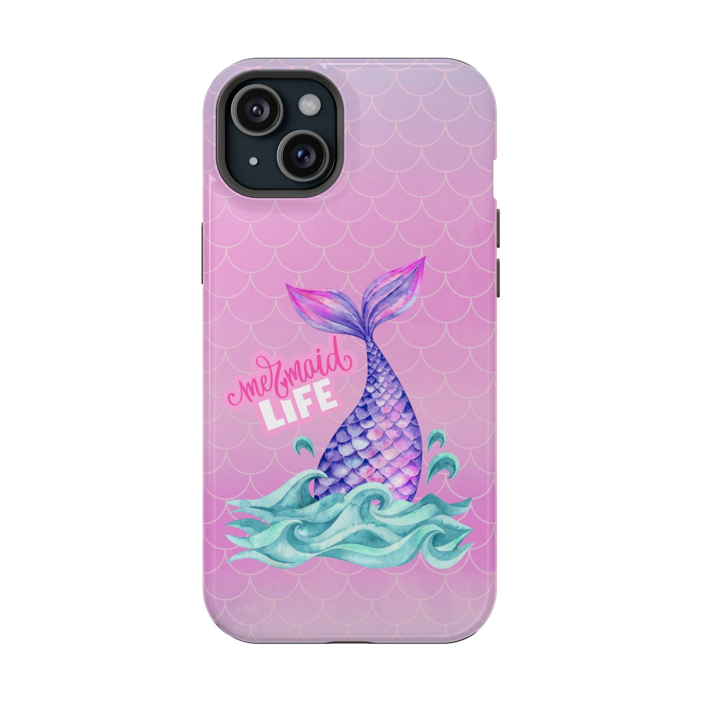 Pink Mermaid Life MagSafe® Compatible Tough Case for iPhone