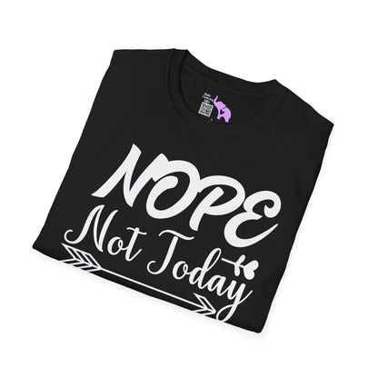 Nope Not Today Adult T-shirt