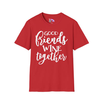 Friends Wine Together T-shirt