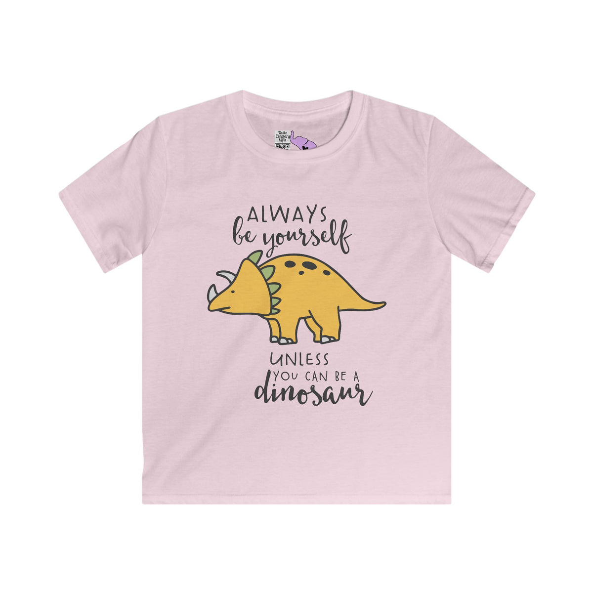 Always Be Yourself Unless You Can Be A Dinosaur Youth Softstyle Tee