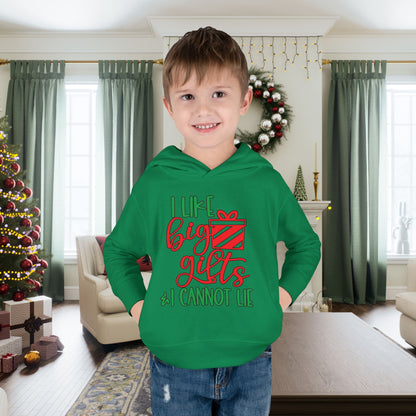 I Like Big Gifts & I Cannot Lie Toddler Pullover Fleece Hoodie