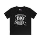 Promoted to Big Sister (Script) Youth Softstyle Tee