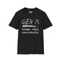 Gen X Vintage Chaos, Undocumented Adult T-shirt