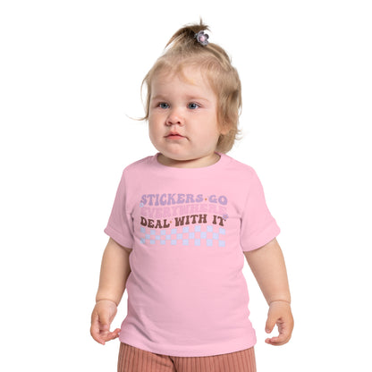 Stickers Go Everywhere Deal With It Infant T-Shirt