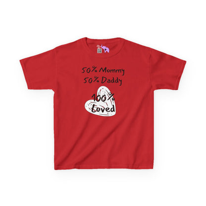 50% Mommy 50% Daddy 100% Loved Kids Heavy Cotton™ Tee