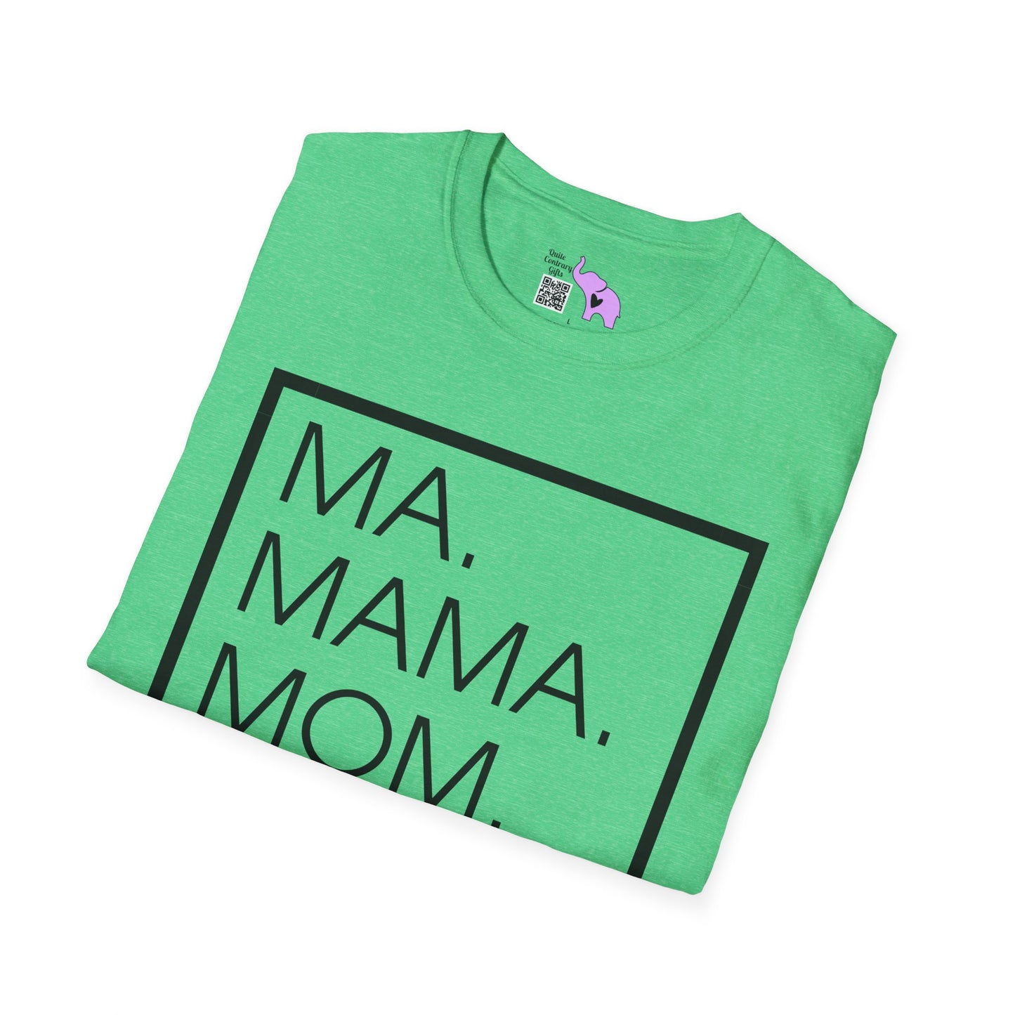 Ma. Mama. Mom. Bruh. Adult T-shirt