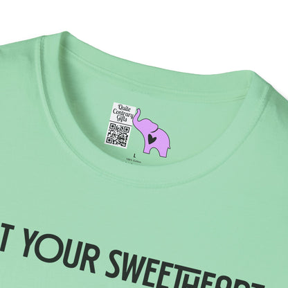 Not Your Sweetheart Adult T-shirt
