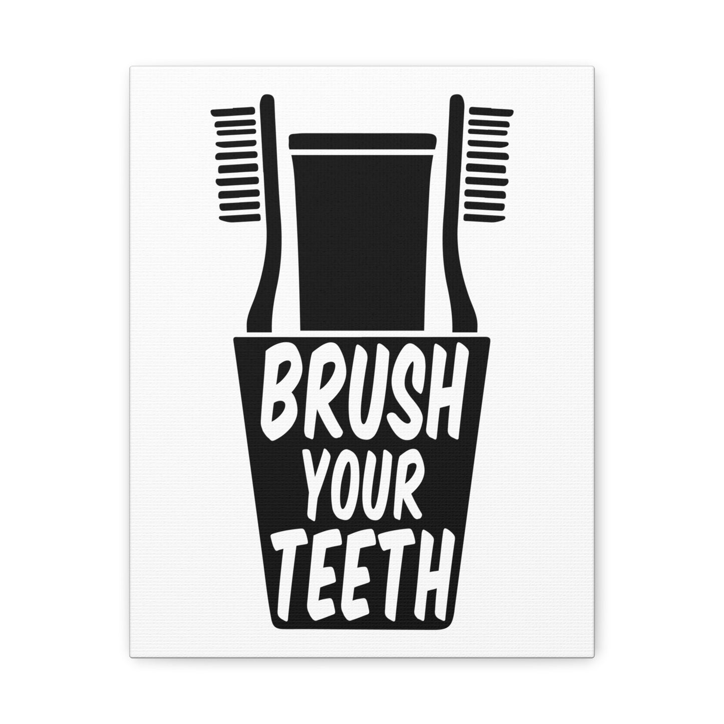 Brush Your Teeth Canvas Vertical Wraps w/o Frame