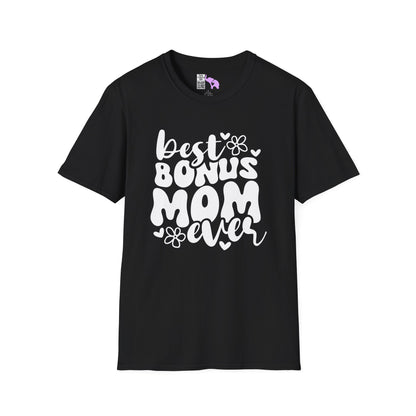 Best Bonus Mom Ever Adult T-shirt