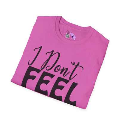 I Don't Feel Very Worky Today Adult T-shirt