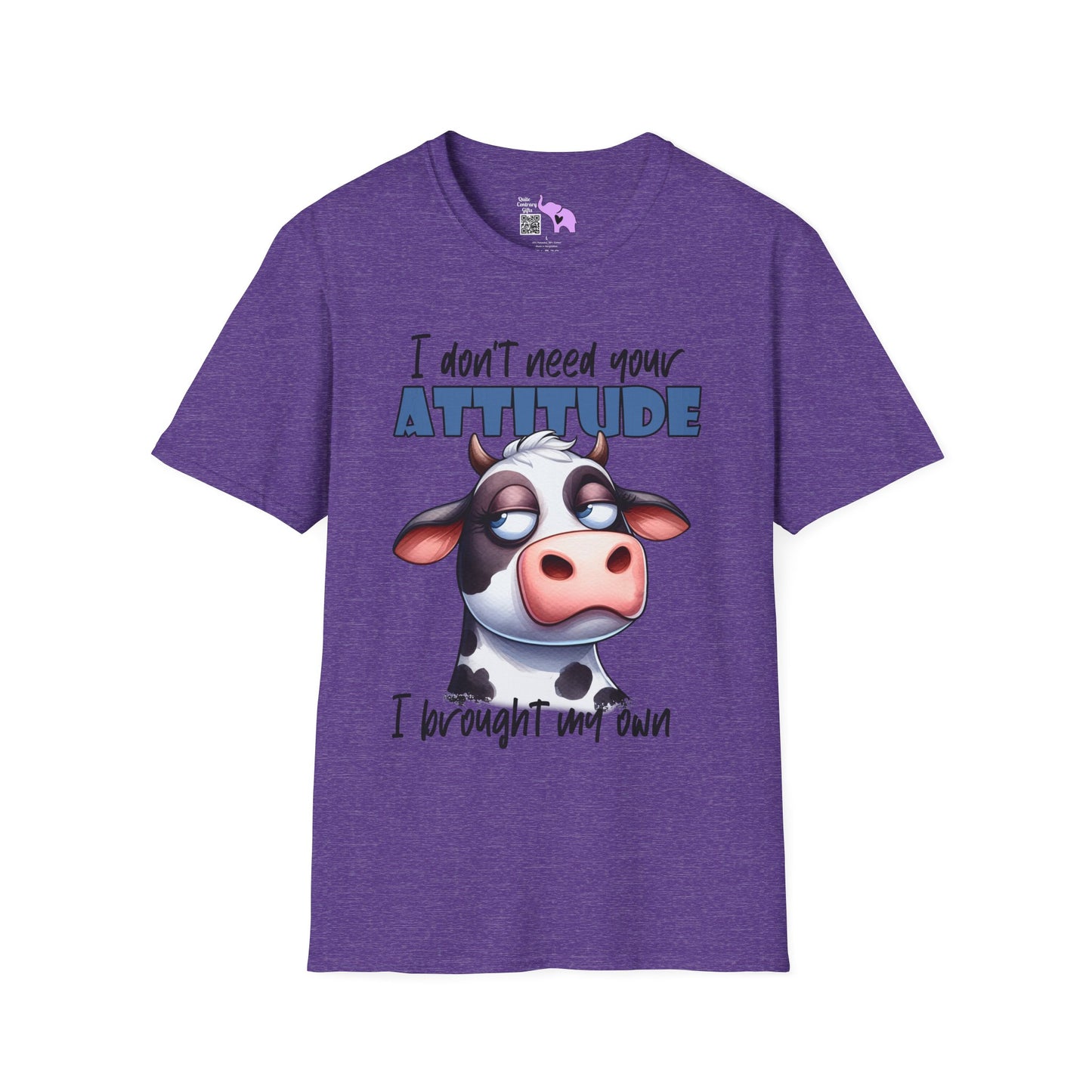 I Don't Need Your Attitude, I Brought My Own (Cow) Adult T-shirt