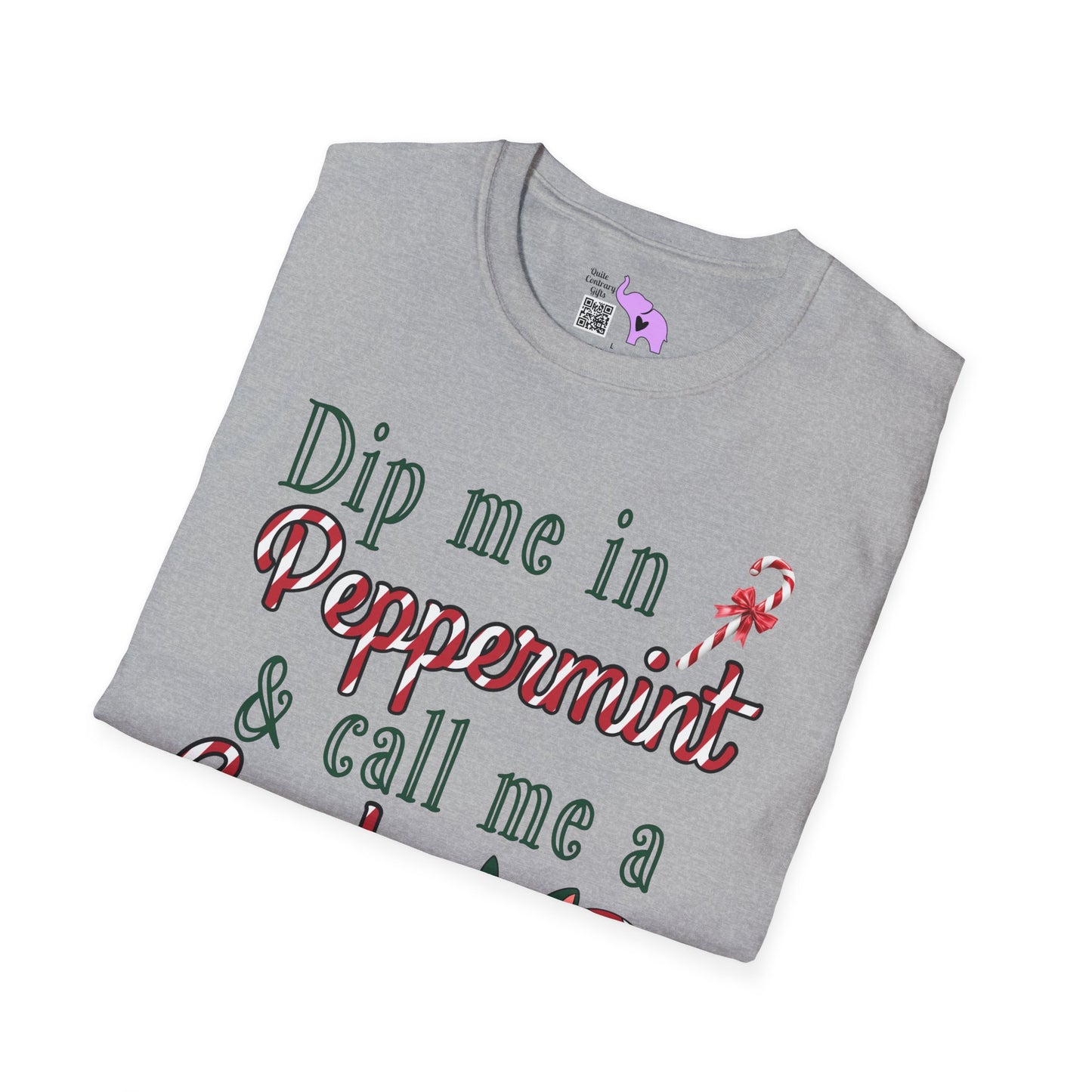 Dip Me in Peppermint & Call Me a Candy Cane Adult T-shirt