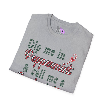 Dip Me in Peppermint & Call Me a Candy Cane Adult T-shirt
