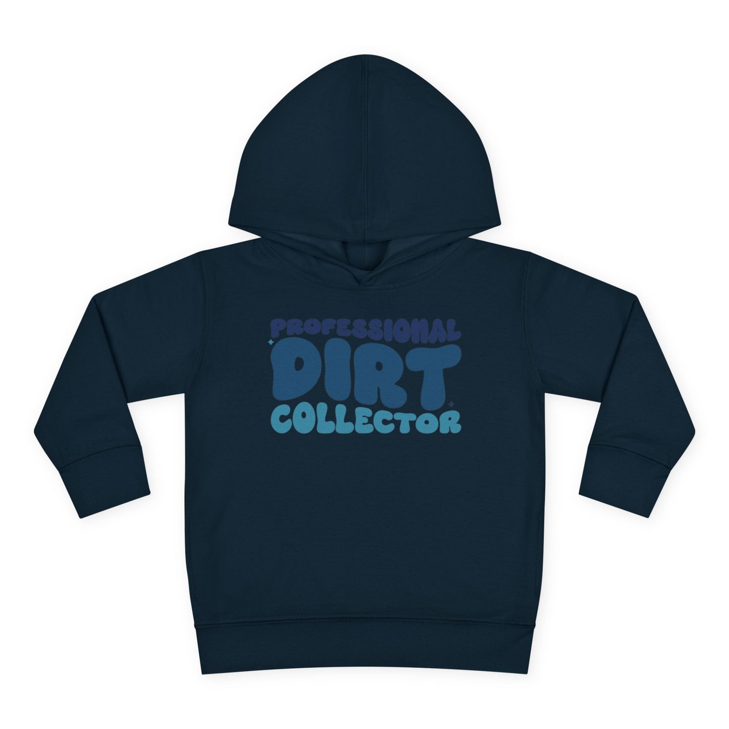 Professional Dirt Collector Toddler Hoodie