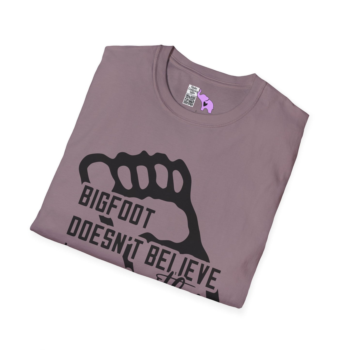 Bigfoot Doesn't Believe In You Either Adult T-shirt