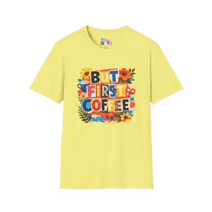 But First Coffee Adult T-shirt