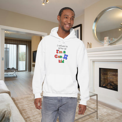 I Refuse To Grow Up I'm A GenX Kid Adult Hoodie