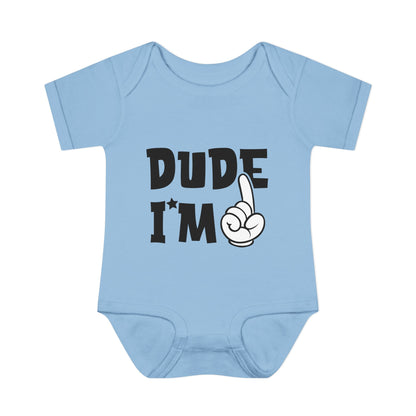 Dude I'm 1 Infant Baby Rib Bodysuit
