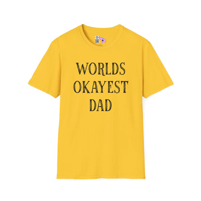 Worlds Okayest Dad Adult T-shirt