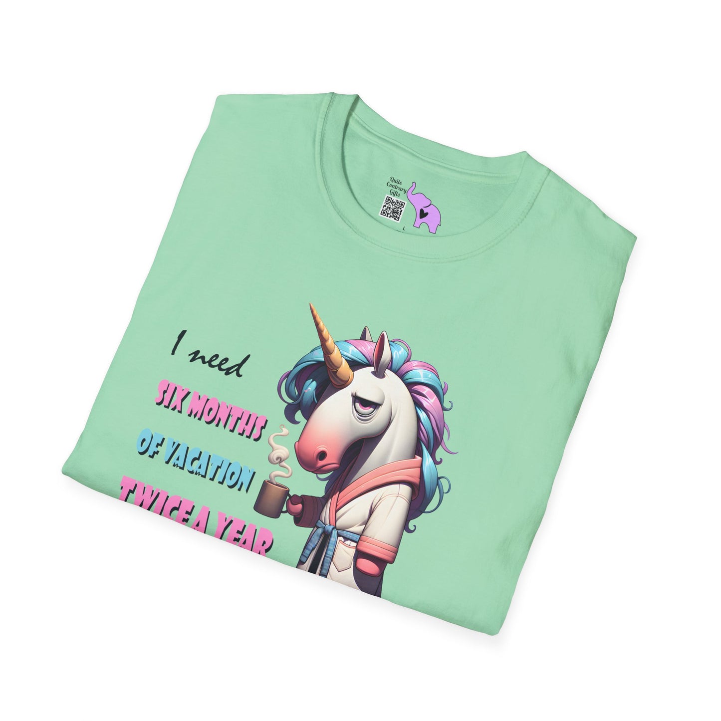 I Need 6 Months of Vacation Twice a Year Adult T-shirt