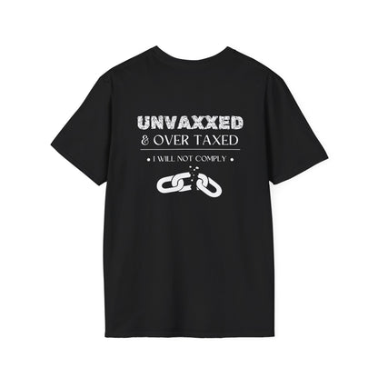 Unvaxxed & Over Taxed Adult T-shirt