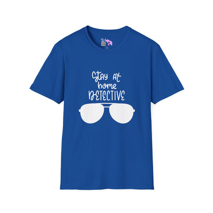 Stay At Home Detective Adult T-shirt