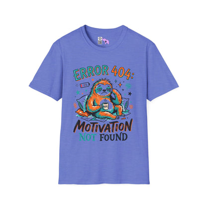 ""Error 404 Motivation Not Found (Sloth) Adult T-shirt