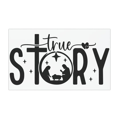 Nativity "True Story" Car Magnet