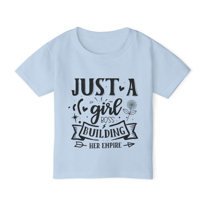 Just A Girl Boss Building Her Empire Heavy Cotton™ Toddler T-shirt