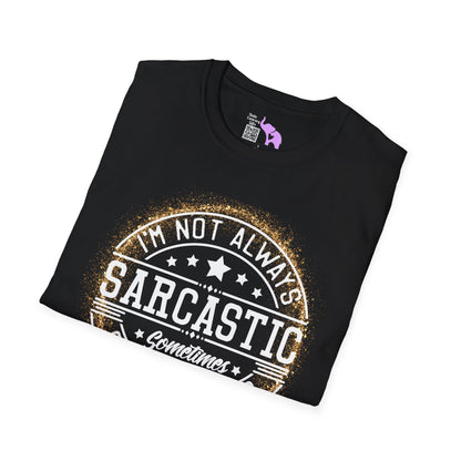 I'm Not Always Sarcastic, Sometimes I'm Sleeping Adult T-shirt