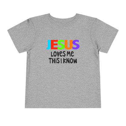 Jesus Loves Me This I Know Toddler Tee