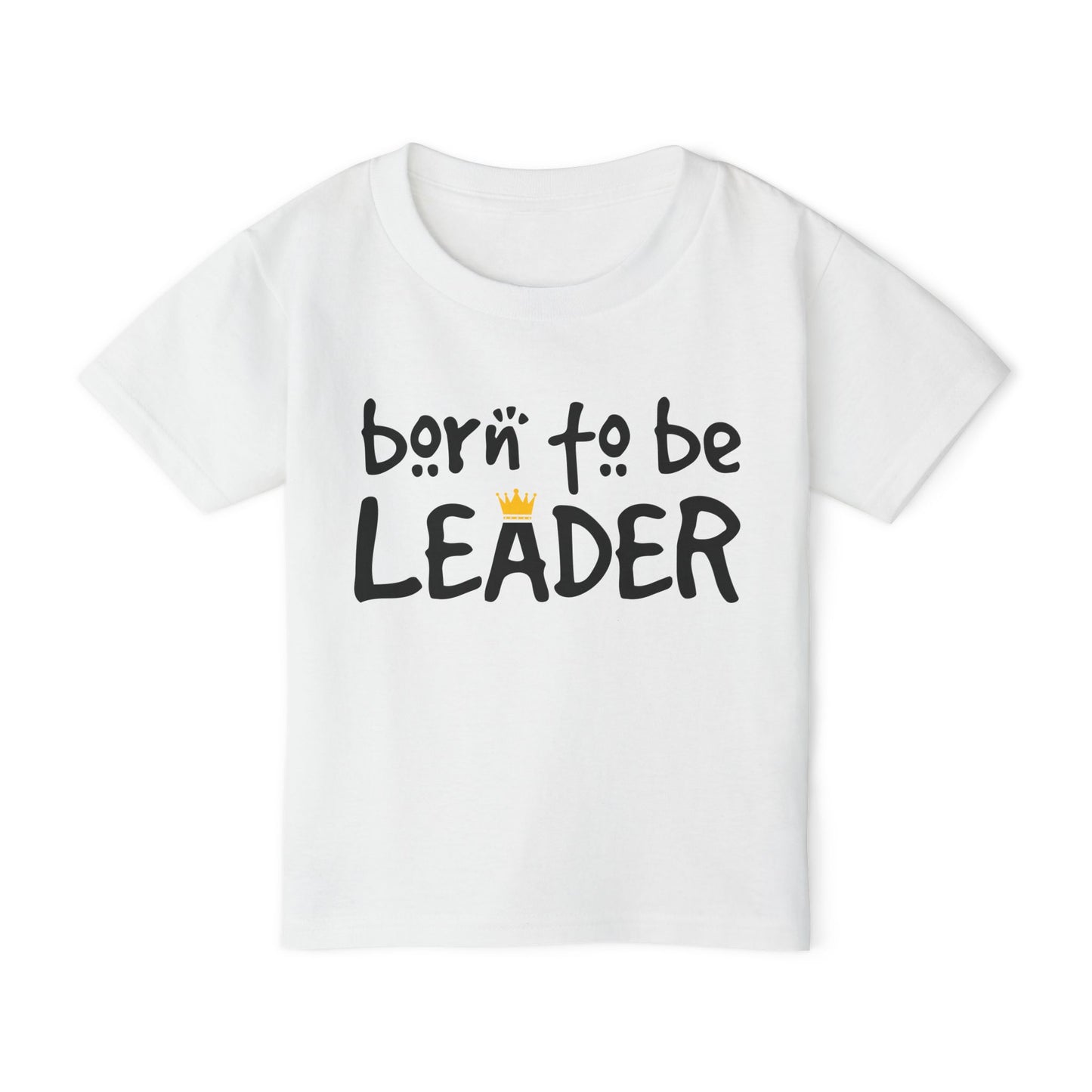 Born To Be Leader Heavy Cotton™ Toddler T-shirt